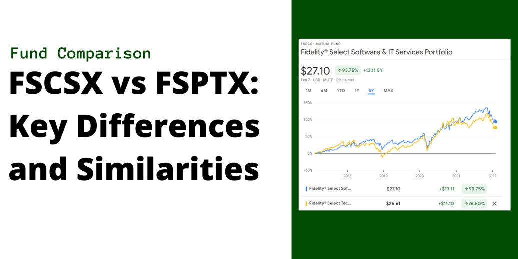 FSCSX vs FSPTX Compare Fidelity Select Technology Funds UseFidelity